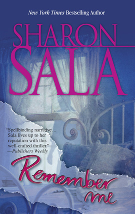 Title details for Remember Me by Sharon Sala - Available